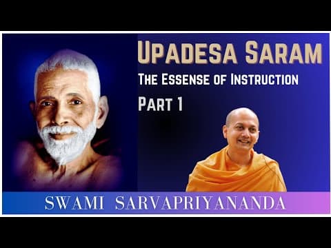 Upadesa Saram - Part 1 | Swami Sarvapriyananda thumbnail