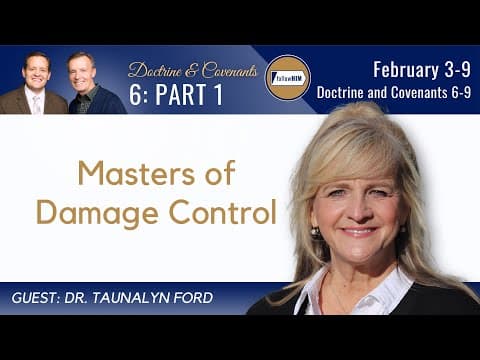 Doctrine & Covenants 6-9 Part 1 • Dr. Taunalyn Ford • February 3-9 • Come Follow Me thumbnail
