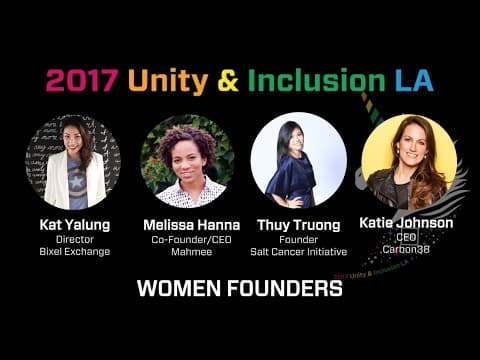[Unity & Inclusion Summit LA]  Women Founders Panel thumbnail