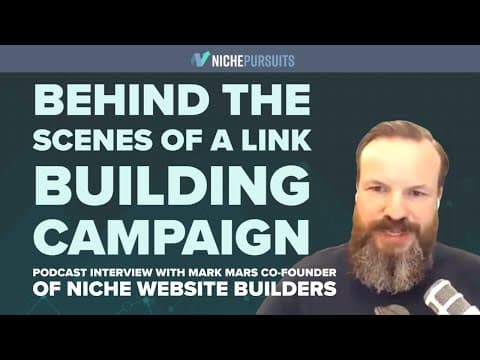 Behind the Scenes of a Skyscraper Link Building Campaign with Mark Mars from Niche Website Builders thumbnail
