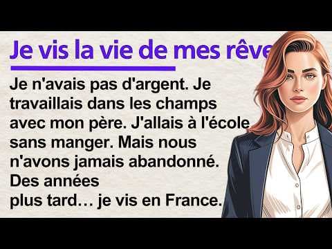 French Reading Practice for Beginners A1–A2 | Learn French with Simple Story | Living My Dream Life thumbnail