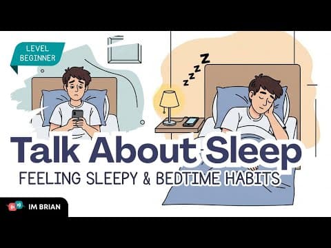 Talk About Sleep- Feeling Sleepy And  Bedtime Habits | Easy English Conversation for Beginners thumbnail