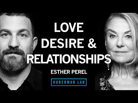 How to Find, Build & Maintain Healthy Romantic Relationships | Esther Perel thumbnail