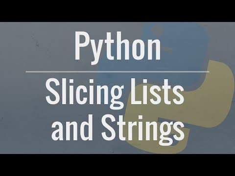 Python Tutorial: Slicing Lists and Strings thumbnail