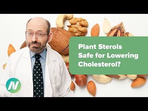 Are Plant Sterols Safe for Lowering Cholesterol? thumbnail