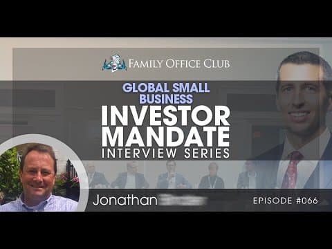 Global Small Business Private Investor Mandate Interview thumbnail
