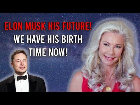 Elon Musk His Future! We Have His Birth Time Now! thumbnail