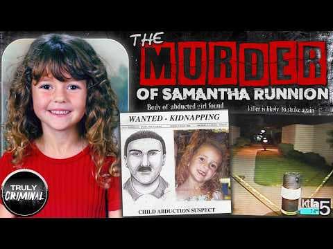 The Abduction And Murder Of Samantha Runnion thumbnail