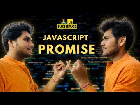 Promises | Ep 02  Season 02 - Namaste JavaScript thumbnail