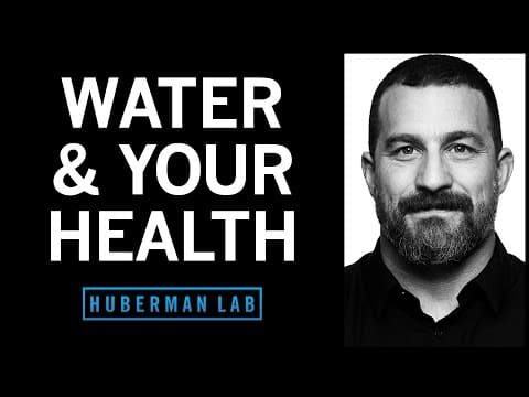 How to Optimize Your Water Quality & Intake for Health | Huberman Lab Podcast thumbnail