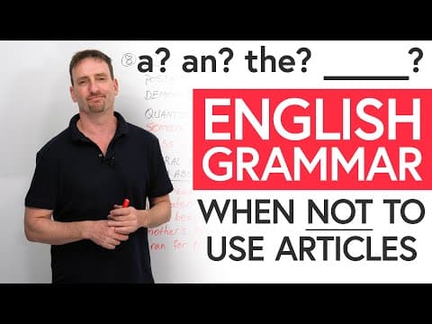 English Grammar: When NOT to use an article – 9 rules thumbnail