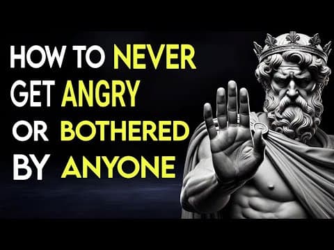 How To Never Get Angry or Bothered By Anyone | STOICIS thumbnail