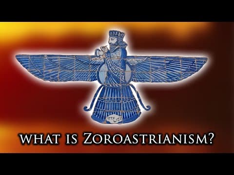 What is Zoroastrianism? thumbnail