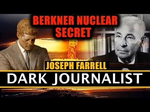 Dark Journalist & Joseph Farrell: Berkner Nuclear UFO File Secret Revealed! thumbnail