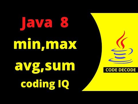 Java 8 Coding Interview Questions and Answers| Min Max Average & Sum | Most Important | Code Decode thumbnail