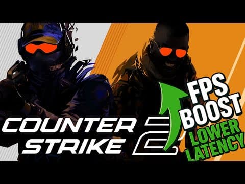 Counter Strike 2: FPS & Latency Optimization Guide thumbnail