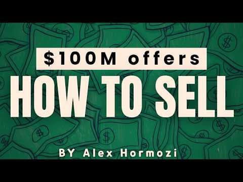 How to Sell So That People Feel STUPID Not to Buy?  [$100 MILLION OFFERS -Alex Hormozi] thumbnail