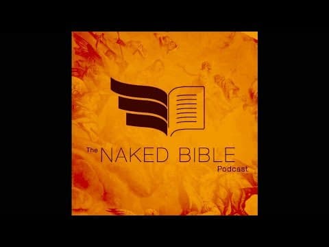 Naked Bible Podcast 104 — How We Got The Old Testament thumbnail