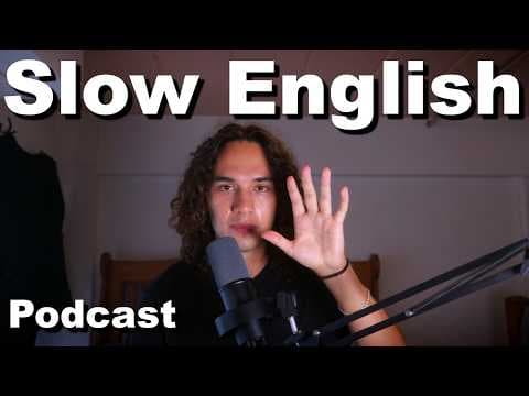 Slow English Podcast #1 | Listen and learn clear, slow, natural English thumbnail