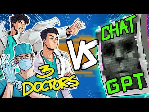 3 Doctors vs Chat GPT thumbnail