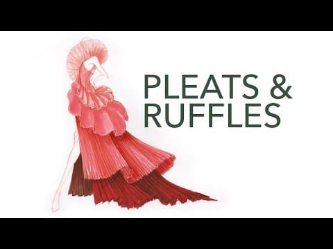 Fashion Design & Illustration Tutorial: Pleats & Ruffles thumbnail