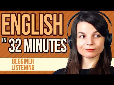32 Minutes of English Listening Practice for Beginners thumbnail