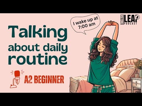English Podcast For Learning English | Episode 6 | English Leap Podcast | Talk About Daily Routine thumbnail