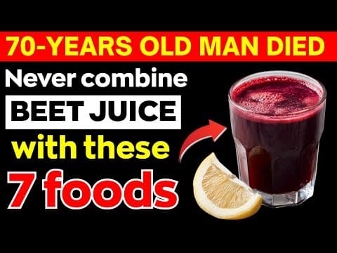 Over 60? NEVER Drink Beet Juice With THESE 7 Foods - It Can Cause Serious Health Problems! thumbnail