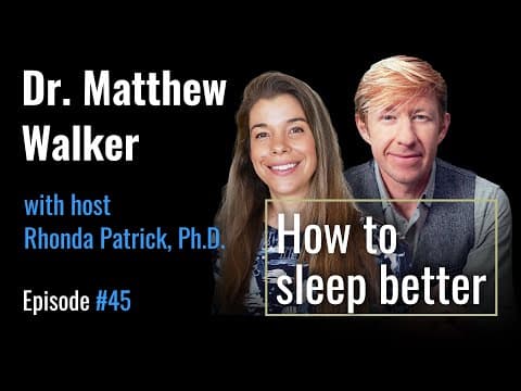Dr. Matthew Walker on Sleep for Enhancing Learning, Creativity, Immunity, and Glymphatic System thumbnail