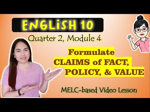 Claims of Fact, Policy, Value || GRADE 10|| MELC-based VIDEO LESSON | QUARTER 2| MODULE 4 thumbnail