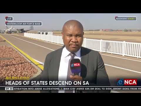 2023 BRICS Summit | Heads of states descend on SA thumbnail