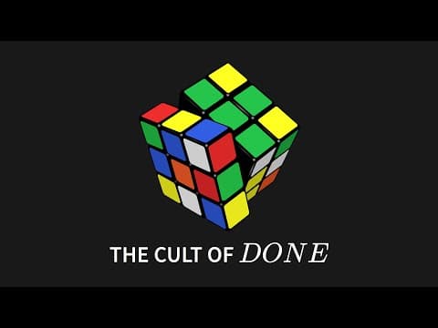 What Are the Key Principles of the Cult of Done? thumbnail