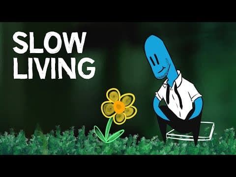 Live More by Doing Less | The Philosophy of Slow Living thumbnail