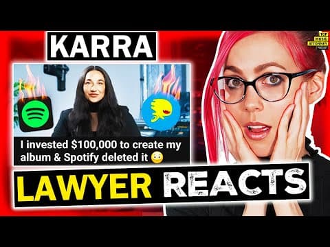 I Invested $100K To Create My Album & Spotify Deleted It | Lawyer Reacts To Karra thumbnail