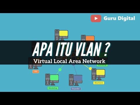 Apa itu VLAN ? thumbnail
