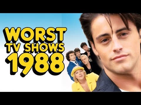 What Were the WORST TV Shows of 1988? thumbnail
