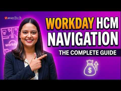 Core Concepts and Basic Navigation | Workday HCM Training | ZaranTech thumbnail
