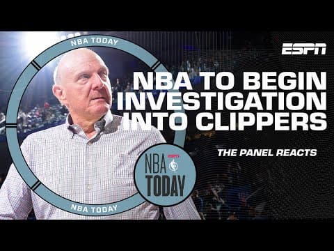 The Clippers are ‘welcoming’ the NBA’s investigation into accusations – McMenamin | NBA Today thumbnail