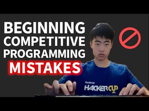 Starting Competitive Programming - Steps and Mistakes thumbnail