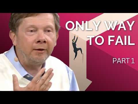 The Only Real Failure | Eckhart Tolle on Choosing a Life of Presence (Part 1) thumbnail