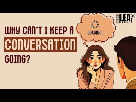 English Podcast For Learning English | How to Keep a Conversation Going | English Leap Podcast thumbnail