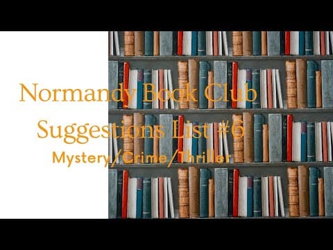 Normandy Book Club Suggestions List #6 Mystery:Crime Thriller thumbnail
