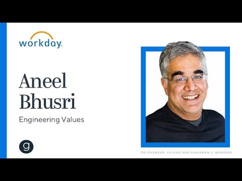 Workday's Aneel Bhusri on Engineering Values thumbnail