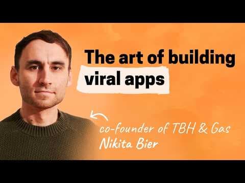 How to Make Consumer Apps Go Viral: Nikita Bier's Insights thumbnail