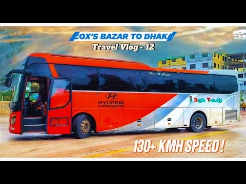 Cox’s Bazar to Dhaka by Desh Travels Hyundai || Travel Vlog - 12 || Vlogger Sakzal || #deshtravels thumbnail