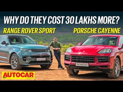 Range Rover Sport & Porsche Cayenne – Worth the upgrade? | Feature | Autocar India thumbnail
