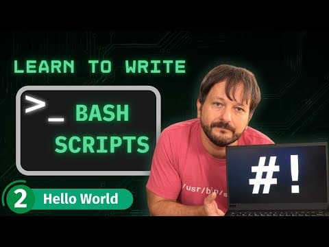 How To Write Bash Scripts In Linux - Complete Guide (Part 2 - Hello World) thumbnail