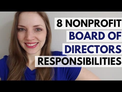 8 Nonprofit Board Of Directors Responsibilities | Starting A Nonprofit thumbnail
