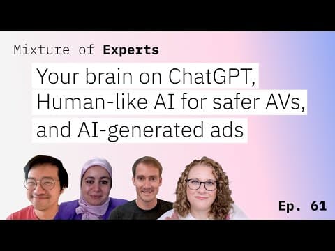 Your brain on ChatGPT, human-like AI for safer AVs, and AI-generated ads thumbnail