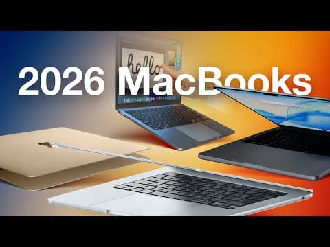 Apple’s 2026 MacBook Lineup Is Wild (From $699 to OLED Touchscreen Pros) thumbnail